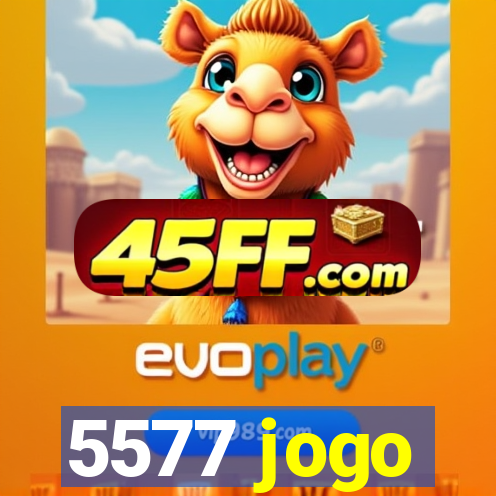 5577 jogo